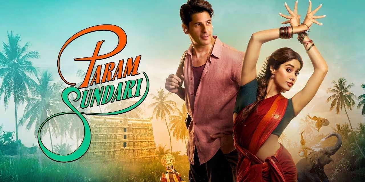 Param Sundari Teaser Review: Unveiling the Most Awaited Bollywood Duo of 2025
